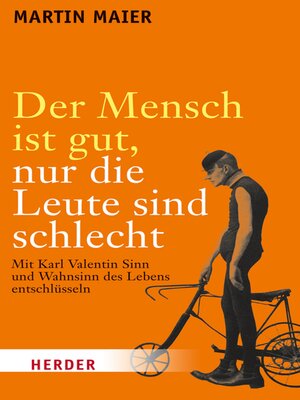 cover image of Der Mensch ist gut, nur die Leute sind schlecht